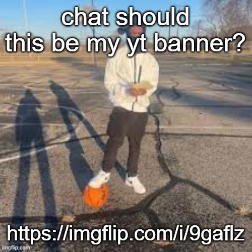 yuno miles | chat should this be my yt banner? https://imgflip.com/i/9gaflz | image tagged in yuno miles | made w/ Imgflip meme maker