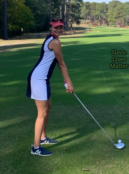 Golfing girl | Slavic Lives Matter | image tagged in golfing girl,slavic | made w/ Imgflip meme maker