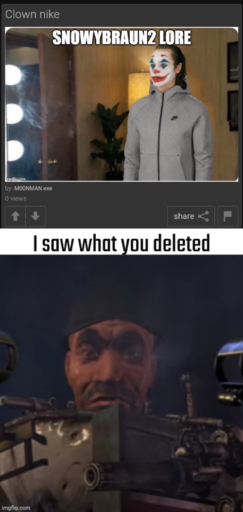 image tagged in i saw what you deleted | made w/ Imgflip meme maker