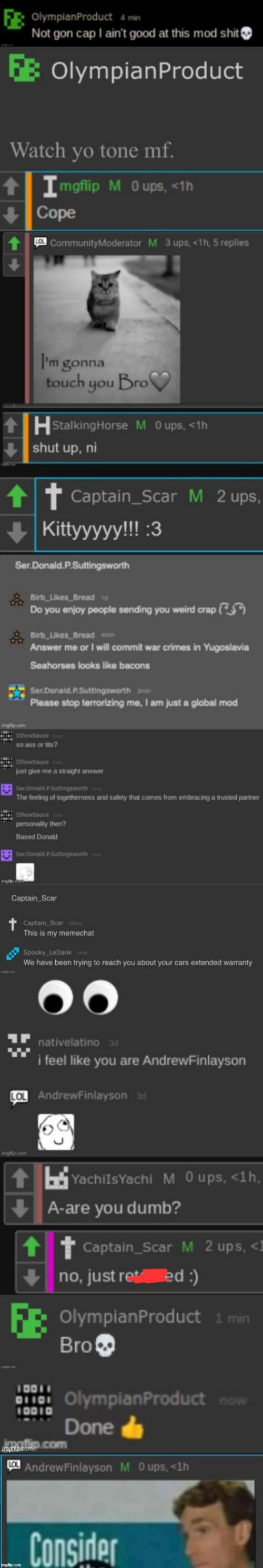 Another one added to the sitemods out of context collection | image tagged in sitemods out of context collection | made w/ Imgflip meme maker