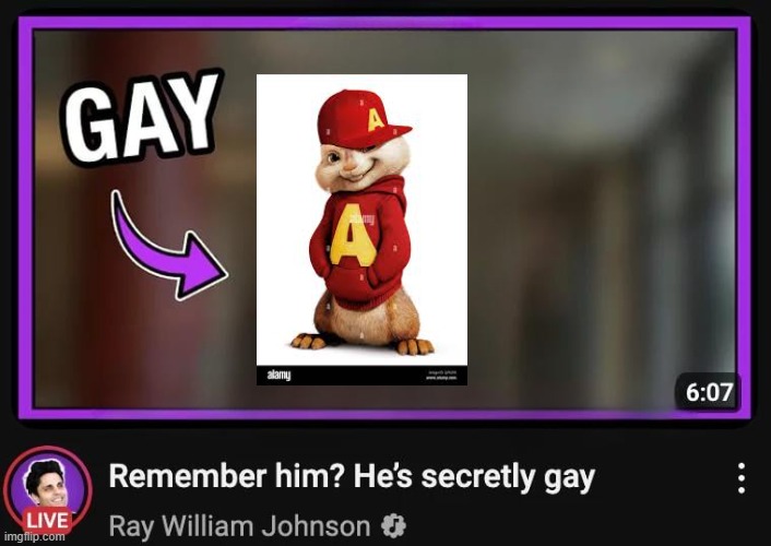 Remember him? He’s secretly gay | image tagged in remember him he s secretly gay | made w/ Imgflip meme maker