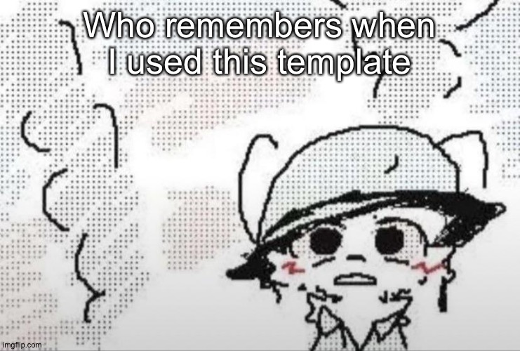 Boykisser thousand yard stare | Who remembers when I used this template | image tagged in boykisser thousand yard stare | made w/ Imgflip meme maker