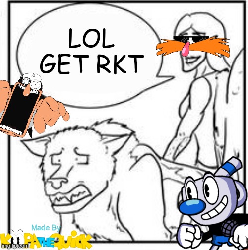 (Insert Generic "Clever Title" Thing Here) | LOL
GET RKT | image tagged in cuphead,pizza tower,pingas | made w/ Imgflip meme maker