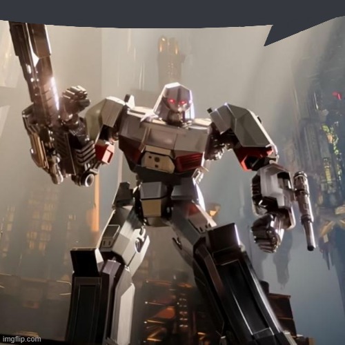 Megatron | image tagged in megatron | made w/ Imgflip meme maker