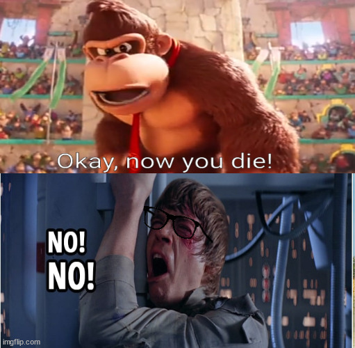 donkey kong tells luke to die | image tagged in luke skywalker,donkey kong,super mario bros,crossover,star wars,noooooooooooooooooooooooo | made w/ Imgflip meme maker