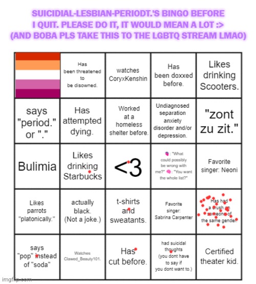 image tagged in suicidial-lesbian-periodt 's bingo card | made w/ Imgflip meme maker