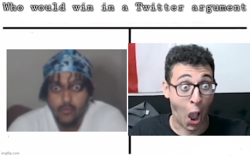 Pitting random mfs against each other | image tagged in pitting random mfs against each other | made w/ Imgflip meme maker