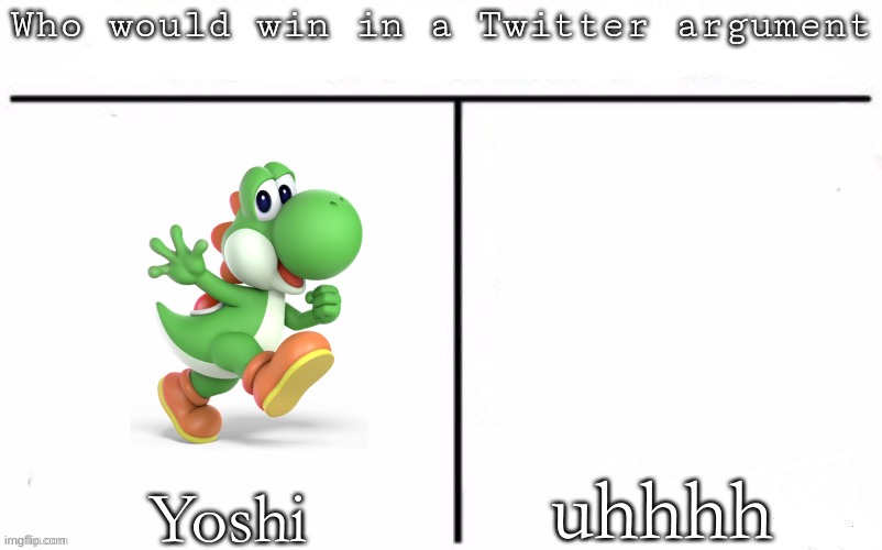 Pitting random mfs against each other | uhhhh; Yoshi | image tagged in pitting random mfs against each other | made w/ Imgflip meme maker