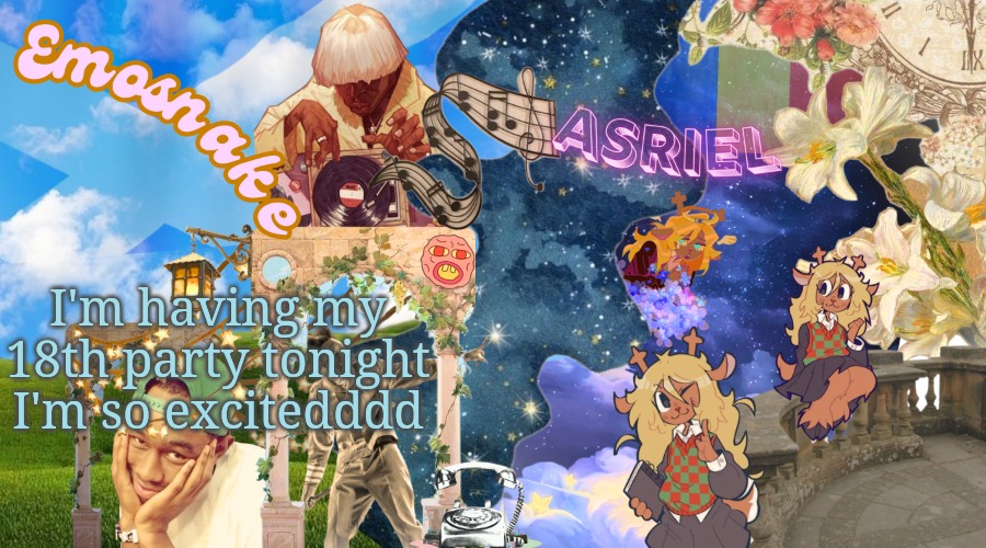 emosnake and asriel template (by asriel) | I'm having my 18th party tonight I'm so excitedddd | image tagged in emosnake and asriel template by asriel | made w/ Imgflip meme maker