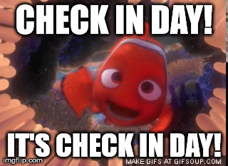 CHECK IN DAY! IT'S CHECK IN DAY! | made w/ Imgflip meme maker