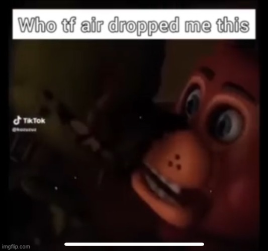 Who tf airdropped me this | image tagged in who tf airdropped me this | made w/ Imgflip meme maker