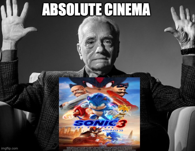 Absolute Cinema | ABSOLUTE CINEMA | image tagged in absolute cinema | made w/ Imgflip meme maker