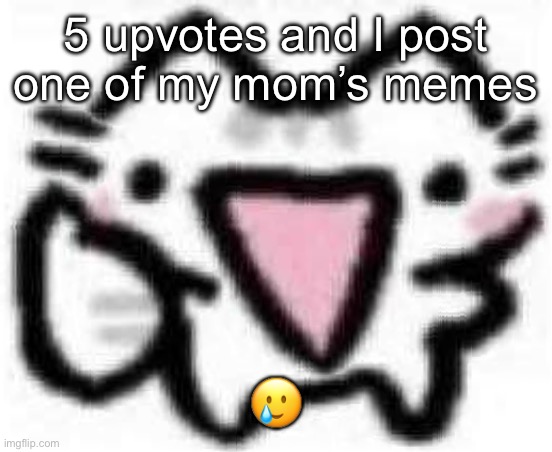 silly cat thumbs up (content aware scale) | 5 upvotes and I post one of my mom’s memes; 🥲 | image tagged in silly cat thumbs up content aware scale | made w/ Imgflip meme maker