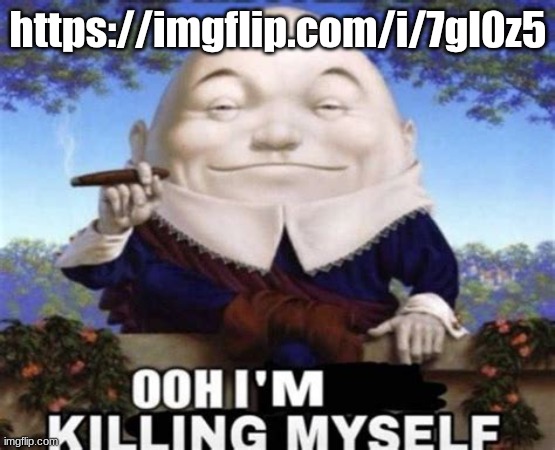I'm touching my brother for this post he made 2 years ago about me | https://imgflip.com/i/7gl0z5 | image tagged in ooh i'm killing myself | made w/ Imgflip meme maker
