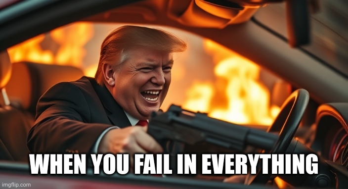 WHEN YOU FAIL IN EVERYTHING | made w/ Imgflip meme maker