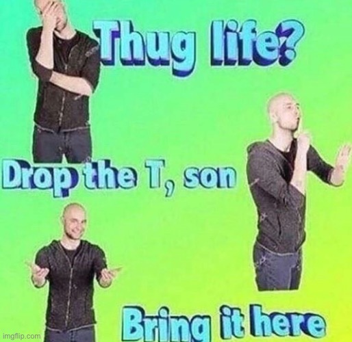 made w/ Imgflip meme maker