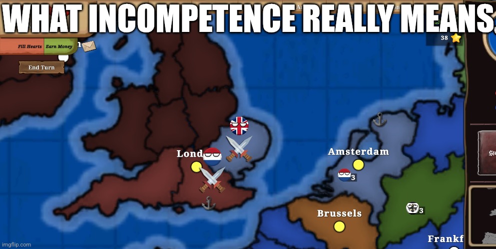 Netherlands plotwist | WHAT INCOMPETENCE REALLY MEANS | image tagged in history memes | made w/ Imgflip meme maker