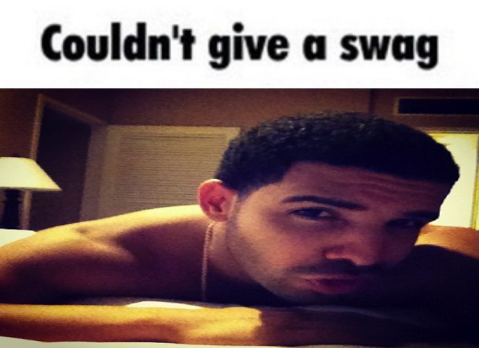 Couldn't give a swag | image tagged in couldn't give a swag | made w/ Imgflip meme maker