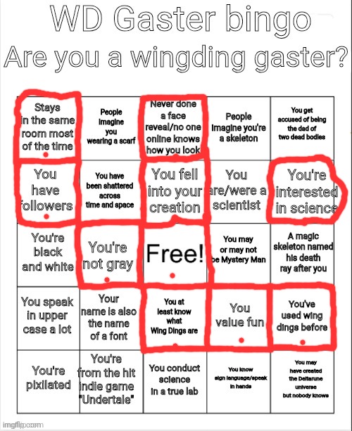 almost got bingo | image tagged in wd gaster bingo | made w/ Imgflip meme maker