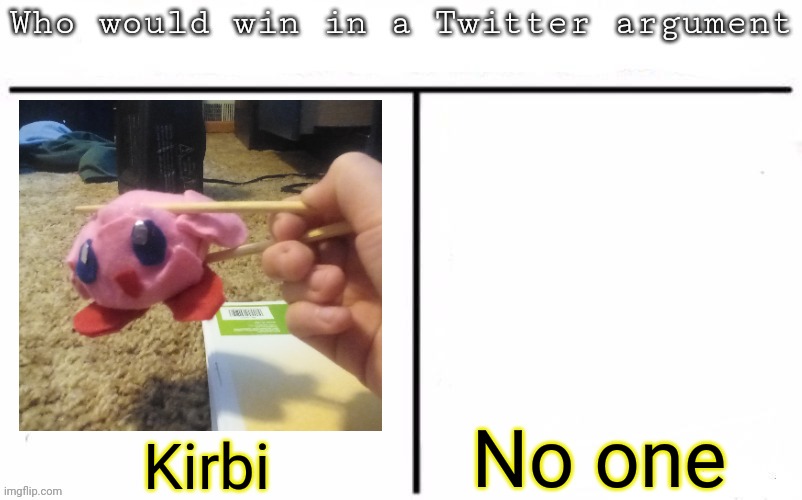 I hate when font color is the same as background | No one; Kirbi | image tagged in pitting random mfs against each other,kirby in chopsticks | made w/ Imgflip meme maker