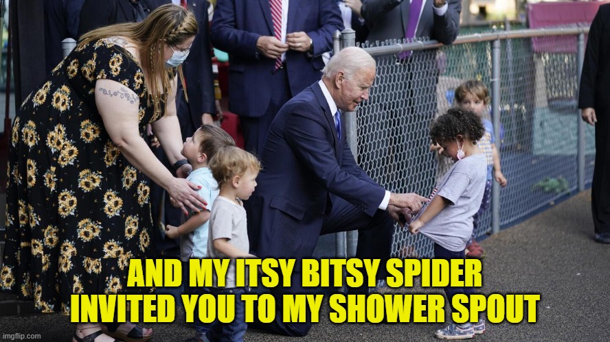 AND MY ITSY BITSY SPIDER INVITED YOU TO MY SHOWER SPOUT | made w/ Imgflip meme maker