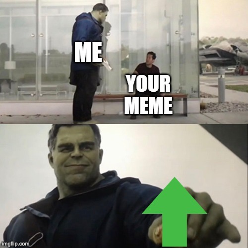 Hulk giving upvotes | image tagged in hulk giving upvotes | made w/ Imgflip meme maker