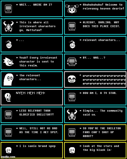 The Irrelevant Heaven (Undertale #41) (I'm brainrotted) | made w/ Imgflip meme maker