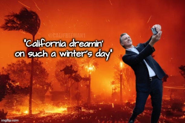 "California dreamin' on such a winter's day" | made w/ Imgflip meme maker