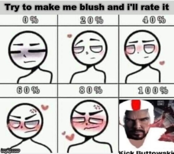 Make me blush | image tagged in make me blush,msmg | made w/ Imgflip meme maker