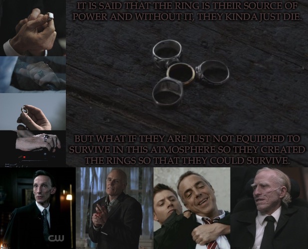 It Wouldn't Be The First Time Hunters Or Paranormals Got Information Wrong | IT IS SAID THAT THE RING IS THEIR SOURCE OF
POWER AND WITHOUT IT, THEY KINDA JUST DIE. BUT WHAT IF THEY ARE JUST NOT EQUIPPED TO
SURVIVE IN THIS ATMOSPHERE SO THEY CREATED
THE RINGS SO THAT THEY COULD SURVIVE. | image tagged in supernatural,horsemen rings,death,pestilence,war,famine | made w/ Imgflip meme maker