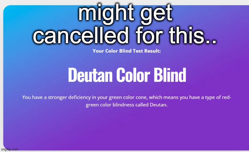 might get cancelled for this.. | made w/ Imgflip meme maker