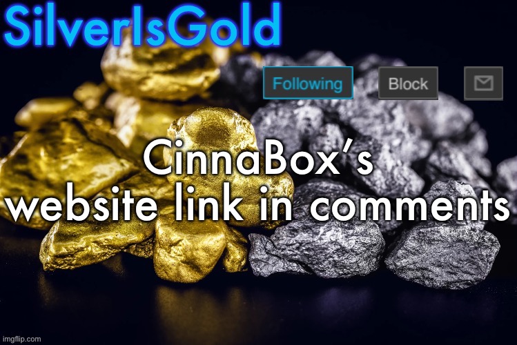Silver’s Nostalgia Template | CinnaBox’s website link in comments | image tagged in silver s nostalgia template | made w/ Imgflip meme maker