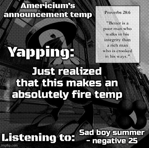 Americium Breloom temp | Just realized that this makes an absolutely fire temp; Sad boy summer - negative 25 | image tagged in americium breloom temp | made w/ Imgflip meme maker