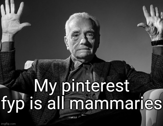 brick by brick | My pinterest fyp is all mammaries | image tagged in absolute cinema | made w/ Imgflip meme maker