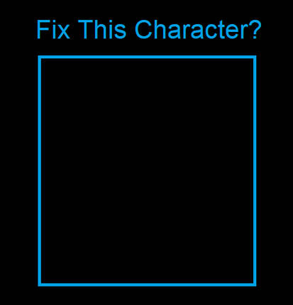 fix this character ? Blank Meme Template