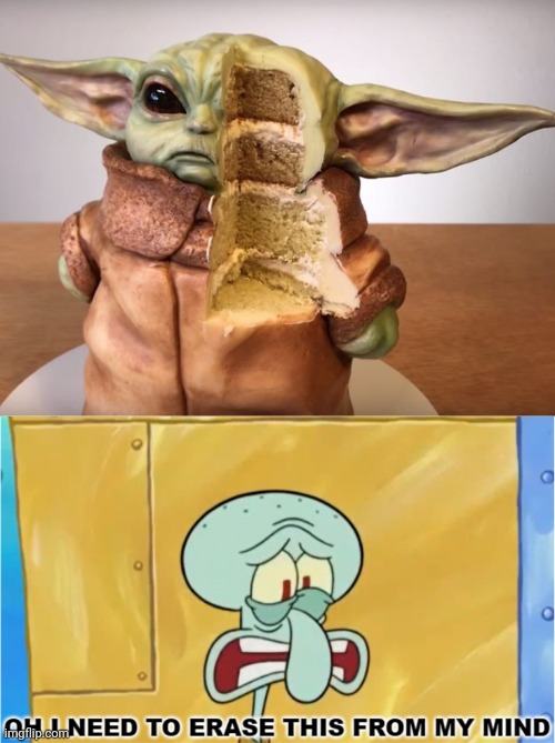 Yoda cake sliced | image tagged in squidward oh i need to erase this from my mind,cursed image,yoda,cake,memes,sliced | made w/ Imgflip meme maker