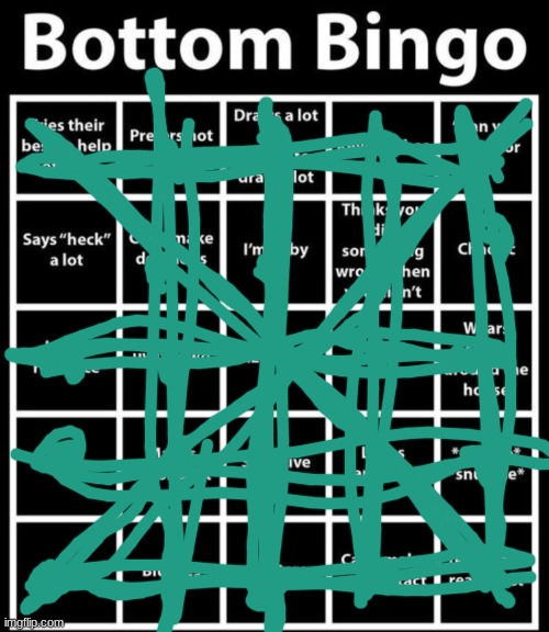 Huh. | image tagged in bottom bingo | made w/ Imgflip meme maker