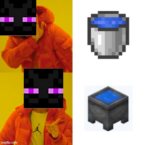 Minecraft Meme | image tagged in memes,drake hotline bling,funny,minecraft,minecraft memes,so true | made w/ Imgflip meme maker