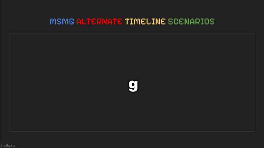 g | g | image tagged in g | made w/ Imgflip meme maker