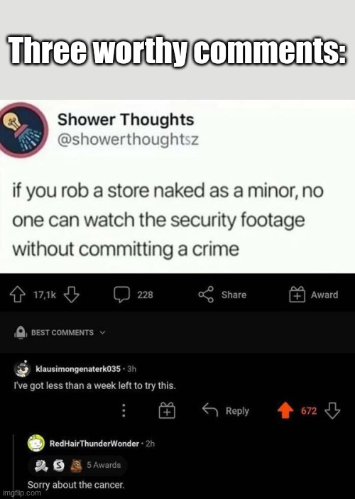 sumthin fresh for u guys | Three worthy comments: | image tagged in memes,funny,cool comments | made w/ Imgflip meme maker