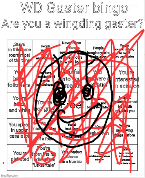 WD Gaster bingo | image tagged in wd gaster bingo | made w/ Imgflip meme maker