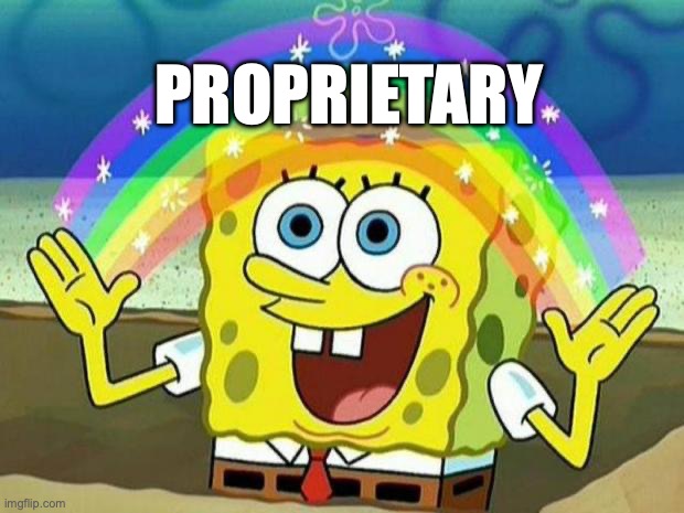 spongebob rainbow | PROPRIETARY | image tagged in spongebob rainbow | made w/ Imgflip meme maker