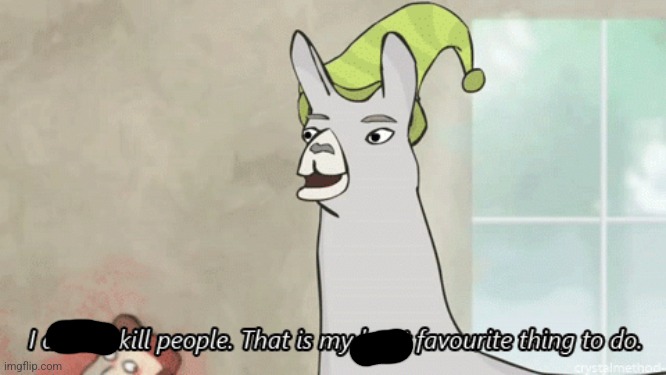 I do not kill people Llama | image tagged in i do not kill people llama | made w/ Imgflip meme maker