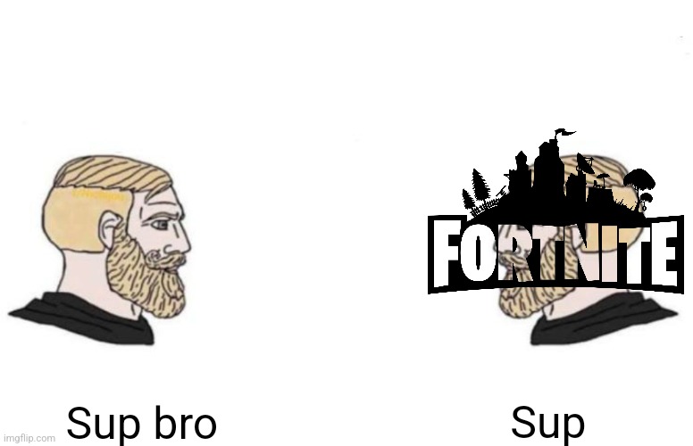 Double Yes Chad | Sup bro Sup | image tagged in double yes chad | made w/ Imgflip meme maker