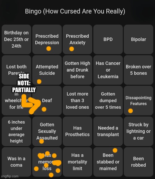 Actually wait doing this and NOW I'm leaving | SIDE NOTE: PARTIALLY | image tagged in how cursed are you bingo | made w/ Imgflip meme maker