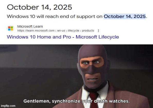 9 months left | image tagged in gentlemen synchronize your death watches | made w/ Imgflip meme maker