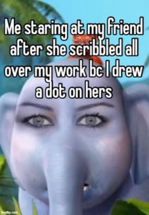 girl i- | made w/ Imgflip meme maker