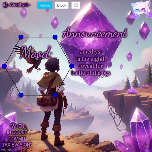 @-.Amethyst.- announcement template | amethyst is the eighth reveal for battle of the ogs | image tagged in - amethyst - announcement template | made w/ Imgflip meme maker