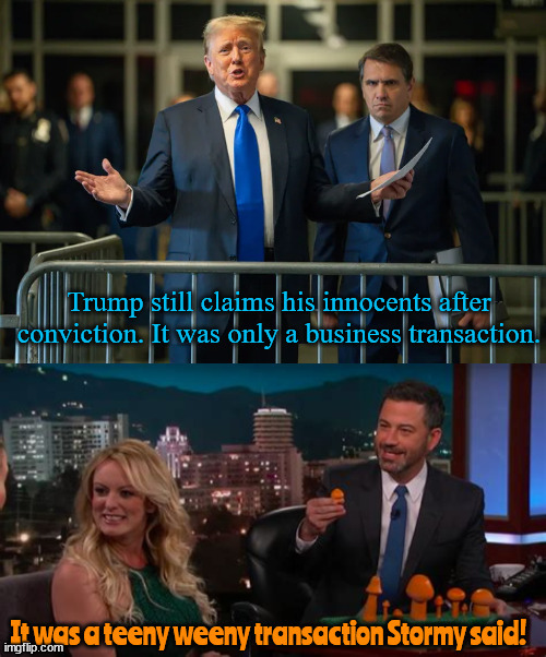 Oldest business transaction | image tagged in oldest business transaction,teeny weeny,stormy daniels,pick a prick,jimmy kimmel,maga meathead | made w/ Imgflip meme maker