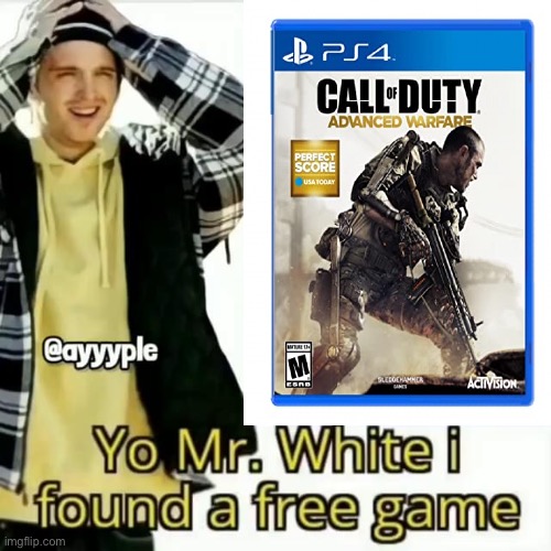 Yo Mr. White i found a free game | image tagged in yo mr white i found a free game | made w/ Imgflip meme maker